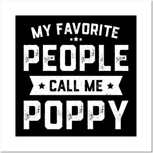 My Favorite People Call Me Poppy Posters and Art